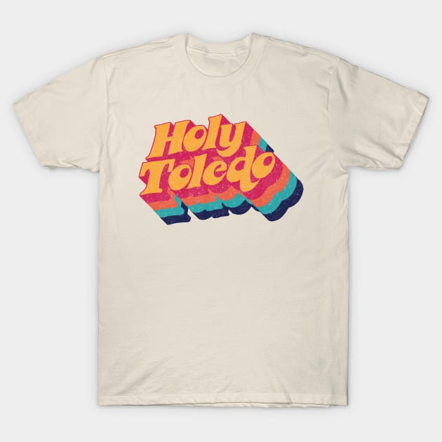 Holy Toledo T-Shirt by BOEC Gear